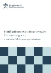 Fortifikationsverkets investeringar i försvarsfastigheter