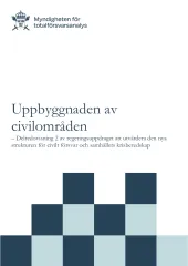 Uppbyggnaden av civilområden – Delredovisning 2