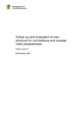 Follow up and evaluation of new structure for civil defence and societal crisis preparedness