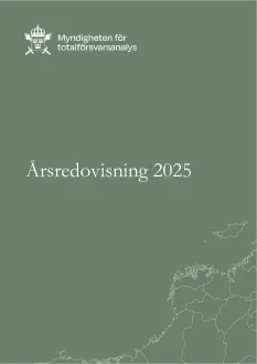 Årsredovisning 2025 Myndigheten för totalförsvarsanalys
