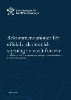 Rekommendationer för effektiv ekonomisk styrning av civilt försvar