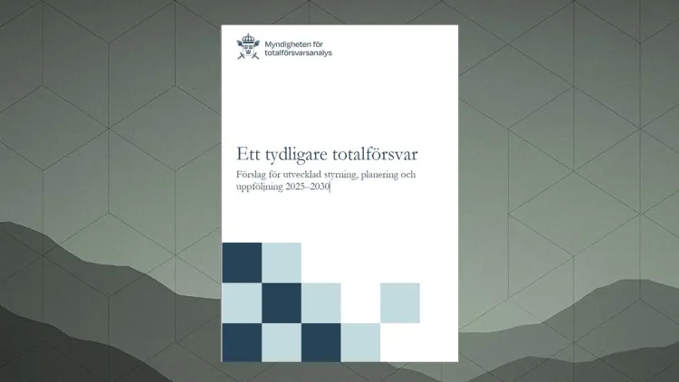 Rapporten ett tydligare totalförsvar